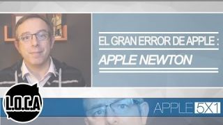 El gran error de Apple: el Apple Newton